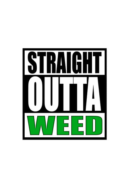 Straight Outta Weed Wall Art