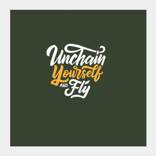 Unchain Yourself And Fly Square Art Prints PosterGully Specials