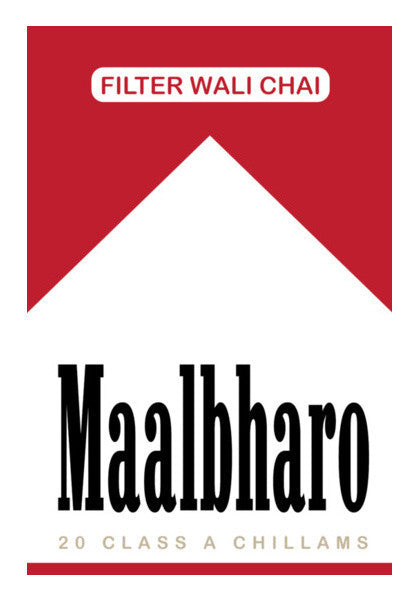 Maalbharo - A Tribute To Marlboro And Tea Lovers ! Art PosterGully Specials