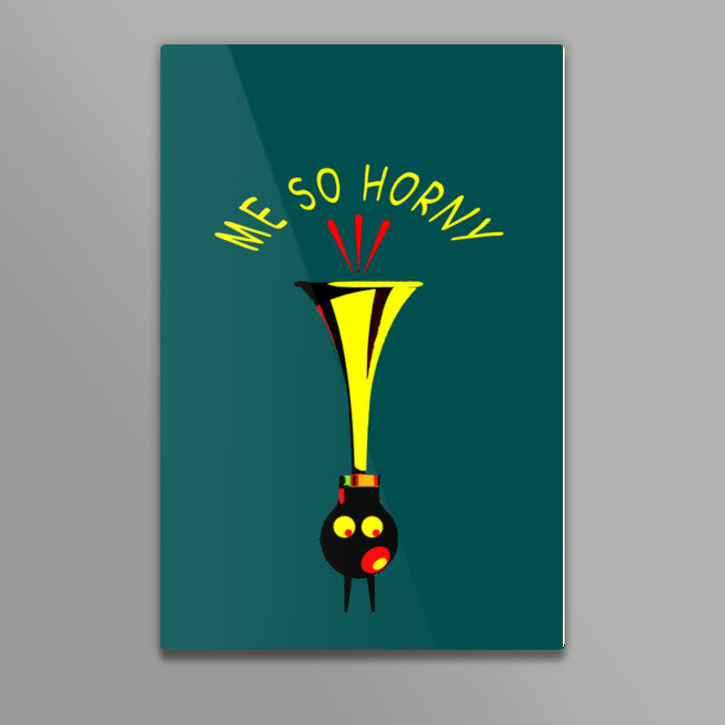 Horny Me Wall Art