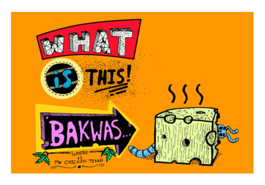 What Is This Bakwas Art PosterGully Specials