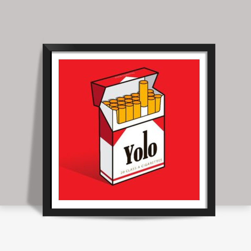 YOLO Square Art Prints