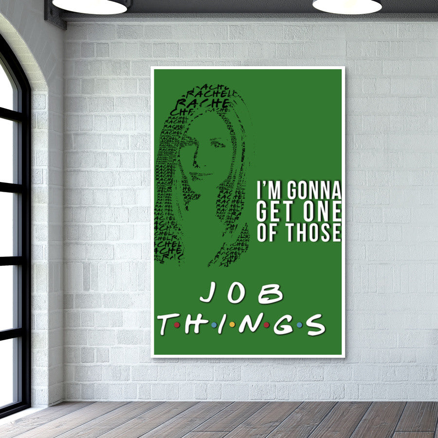 Friends | Rachel Green | Quote Wall Art