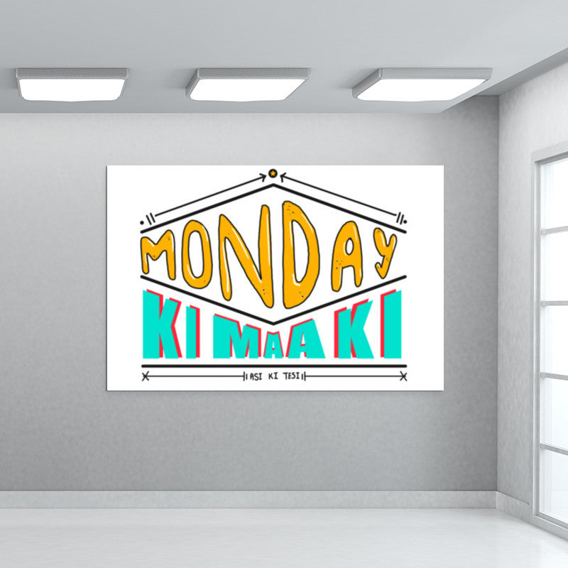 Monday Ki Maa Ki Wall Art