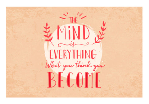 The Mind Is Everything What You Think You Become  Wall Art