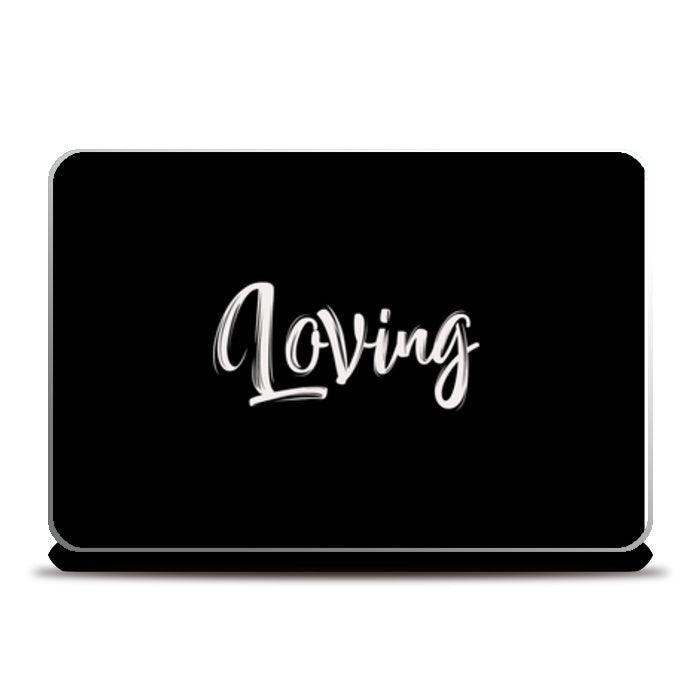 Loving Laptop Skins