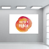 Youre a peach Wall Art