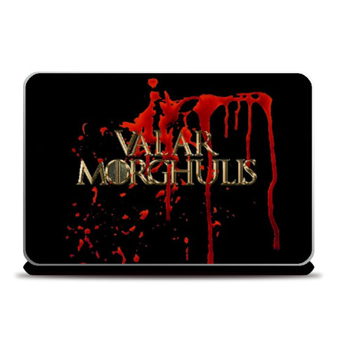 Laptop Skins, Valar Morghulis Laptop Skin