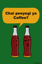 Wall Art, Chai Peeyegi Ya Coffee | Humour, - PosterGully