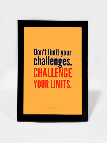 Framed Art, Challenge Your Limits | Framed Art, - PosterGully
