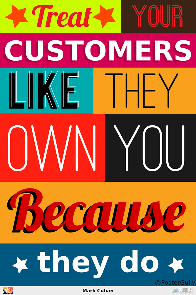 Wall Art, Customers Own You | Mark Cuban, - PosterGully