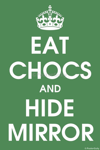 Wall Art, Eat Chocs And Hide Mirror, - PosterGully