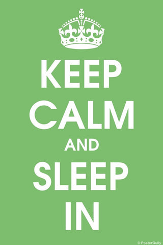 Wall Art, Keep Calm And Sleep In, - PosterGully