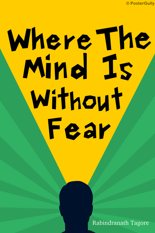 Wall Art, Mind Without Fear Tagore, - PosterGully