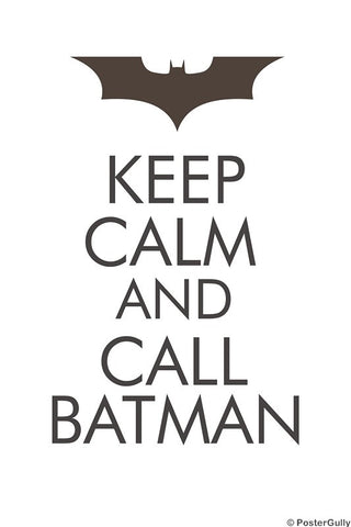 PosterGully Specials, Keep Calm & Call Batman, - PosterGully