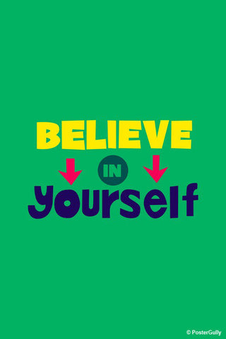 Wall Art, Believe In Yourself Typography, - PosterGully - 1