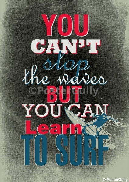 Wall Art, You Can Learn To Surf, - PosterGully