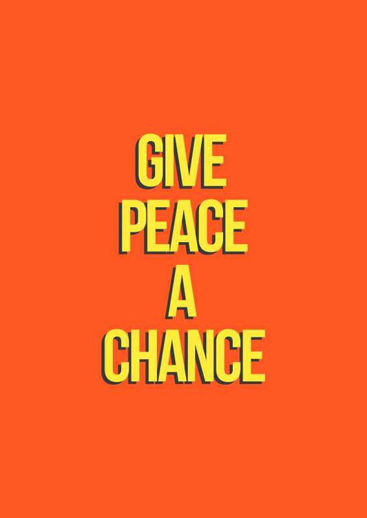 Brand New Designs, Give peace A Chance Artwork