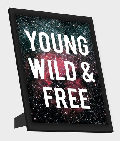 Framed Art, Young, Wild & Free Framed Art, - PosterGully