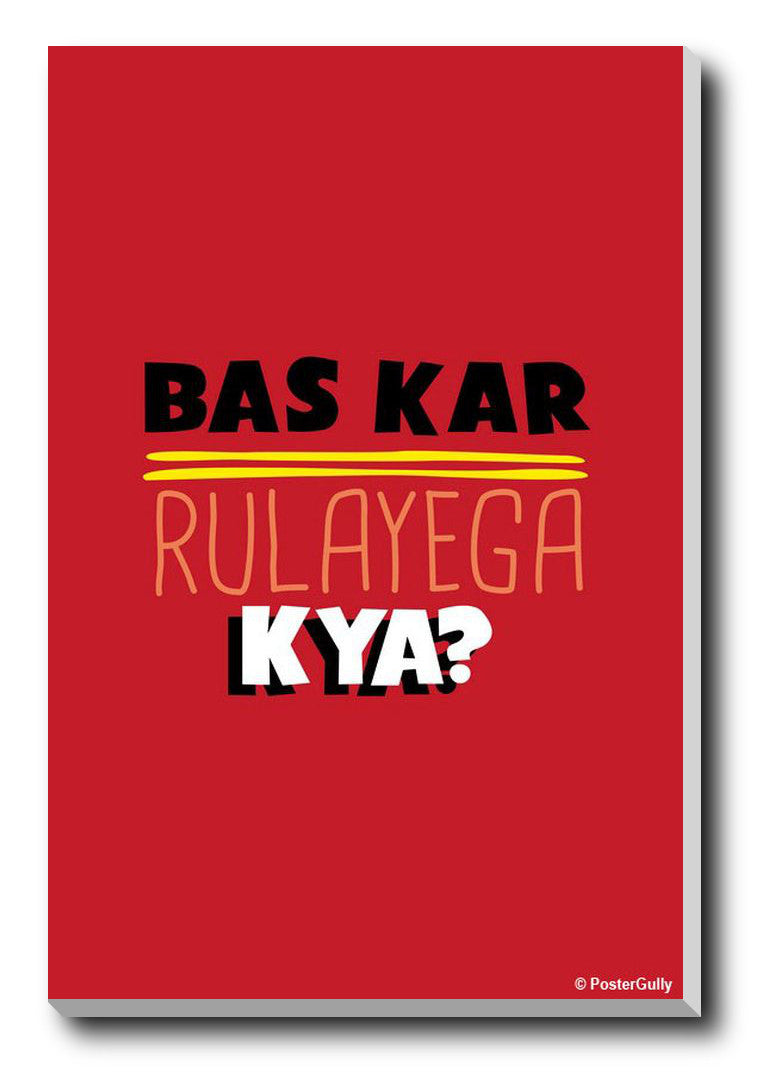 Wall Art, Rulayega Kya | Hindi Humour, - PosterGully - 1