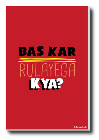 Wall Art, Rulayega Kya | Hindi Humour, - PosterGully - 1