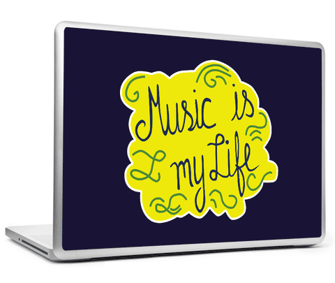 Laptop Skins, Music Is My Life Laptop Skin, - PosterGully