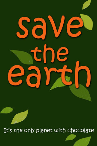 PosterGully Specials, Save The Earth | Quote, - PosterGully
