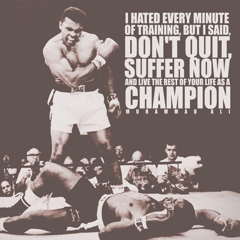 PosterGully Specials, Don't Quit Quote | Muhammad Ali, - PosterGully