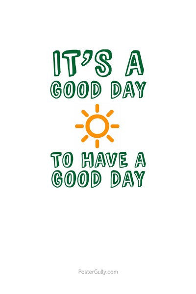 Wall Art, Good Day, - PosterGully