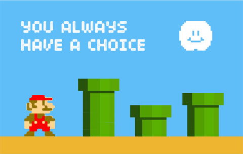Pixelvana - You Always Have A Choice - Pixel Motivation Wall Art PosterGully Specials