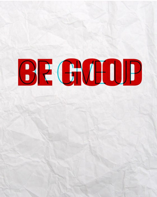 Wall Art, Be Good, - PosterGully