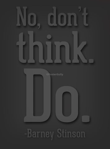 PosterGully Specials, Barney Stinson Quote, - PosterGully
