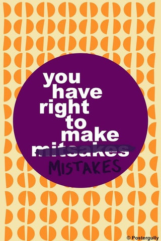 Wall Art, Right To Make Mistakes, - PosterGully