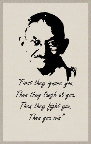 Seven Rays, Gandhiji - Then you win, - PosterGully