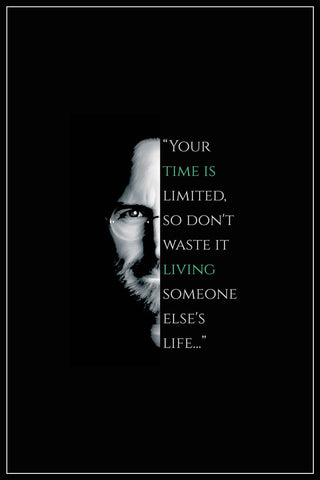 Seven Rays, Steve Jobs - Your time is limited, - PosterGully
