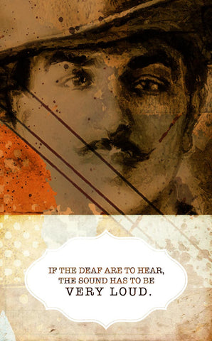 Seven Rays, Bhagat Singh - If the deaf are to hear, - PosterGully