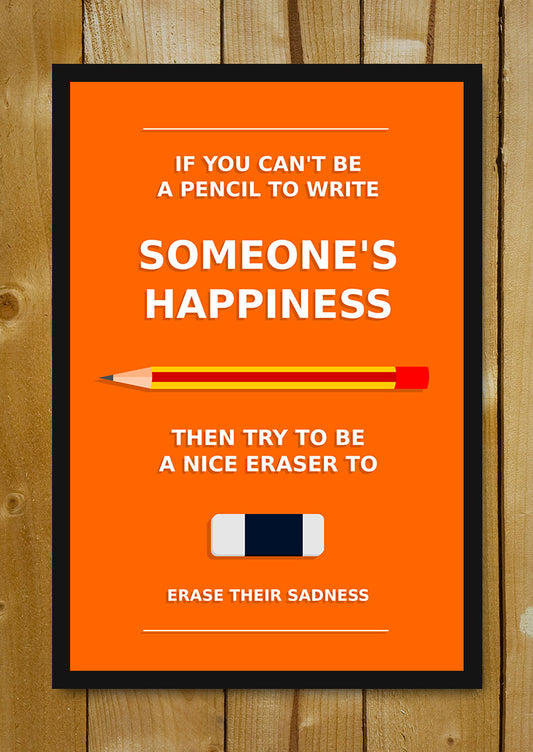 Glass Framed Posters, Someone's Happiness Quote Glass Framed Poster, - PosterGully - 1