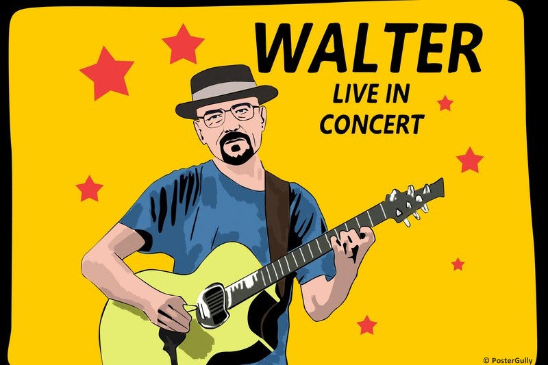 Wall Art, Walter Live In Concert Breaking Bad, - PosterGully