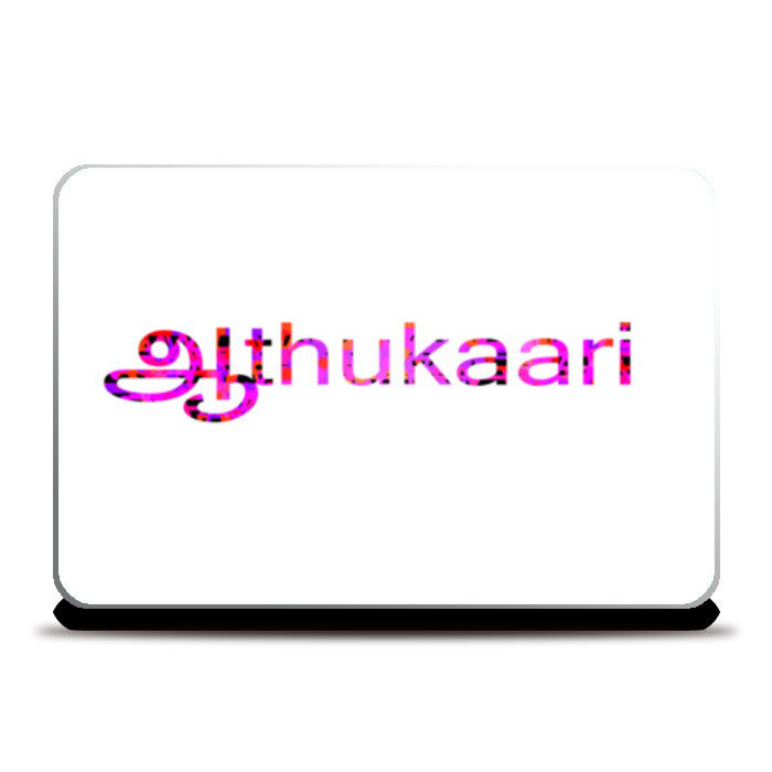 Aathukaari, Wife Laptop Skins