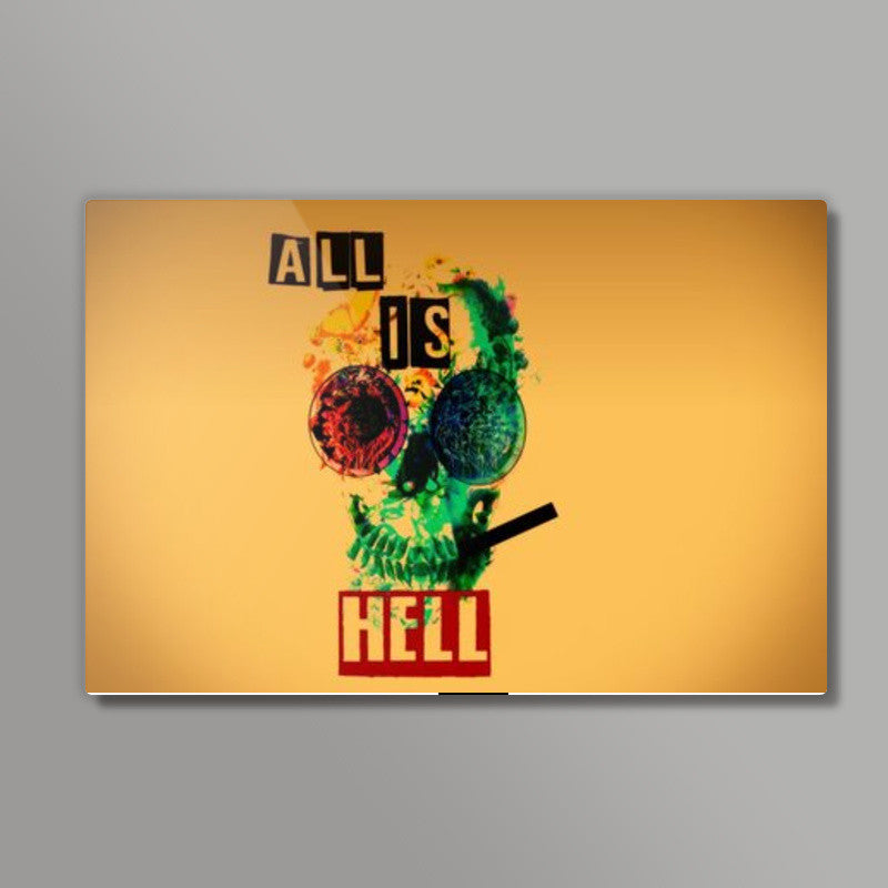 all is hell Wall Art