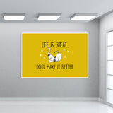 Life is Great Dogs Make it Better 2 Wall Art