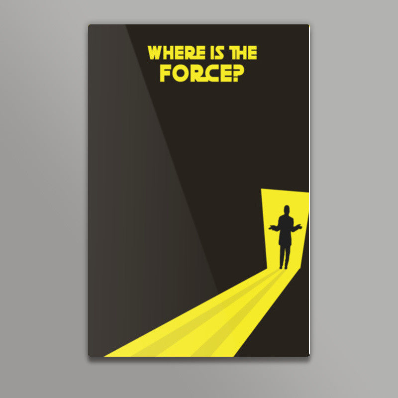 Where Is The Force? | Star Wars Wall Art