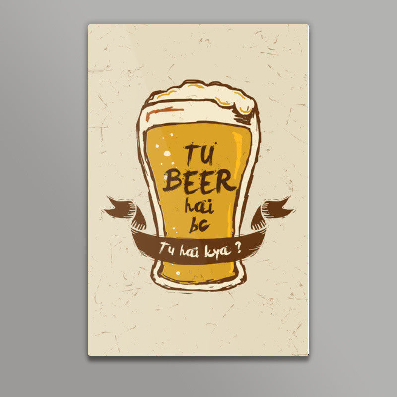 Tu Beer Hai BC | Pitchers Wall Art