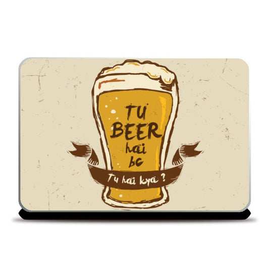 Tu Beer Hai BC | Pitchers Laptop Skins