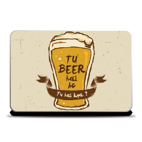 Tu Beer Hai BC | Pitchers Laptop Skins