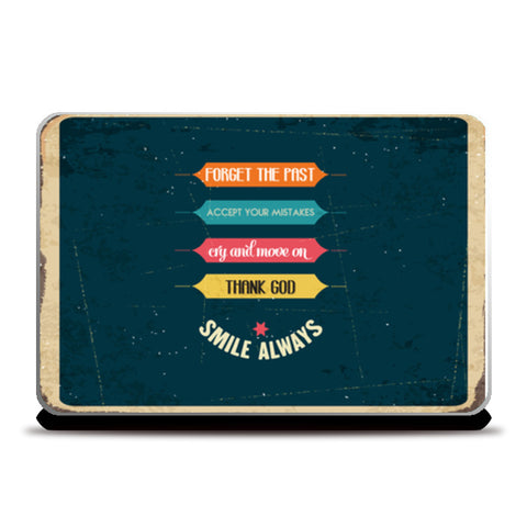 Forget The Past Smile Always  Laptop Skins