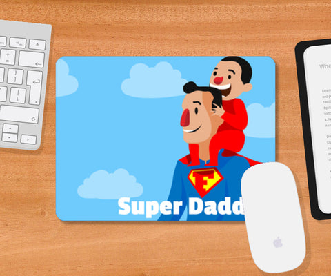 Super Daddy Fathers Day | #Fathers Day Special  Mousepad
