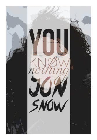 Wall Art, You know nothing Jon Snow Wall Art
