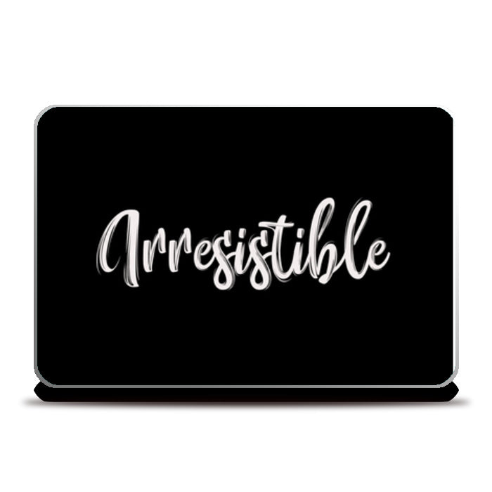 Irresistible Laptop Skins