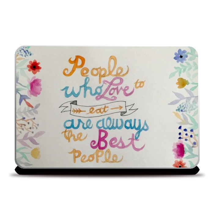 Food Quote Laptop Skins